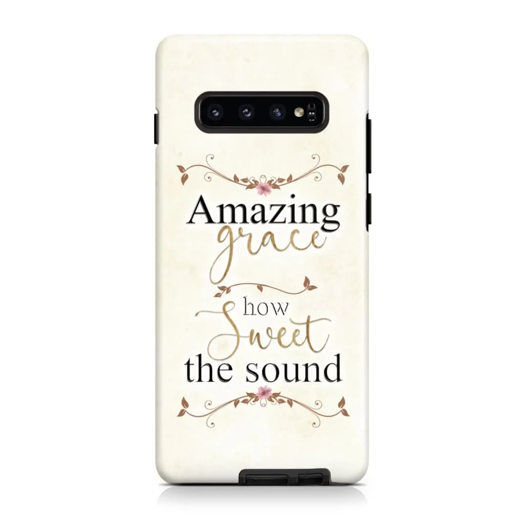 Amazing Grace How Sweet The Sound Phone Case - Christian Phone Cases- Iphone Samsung Cases Christian